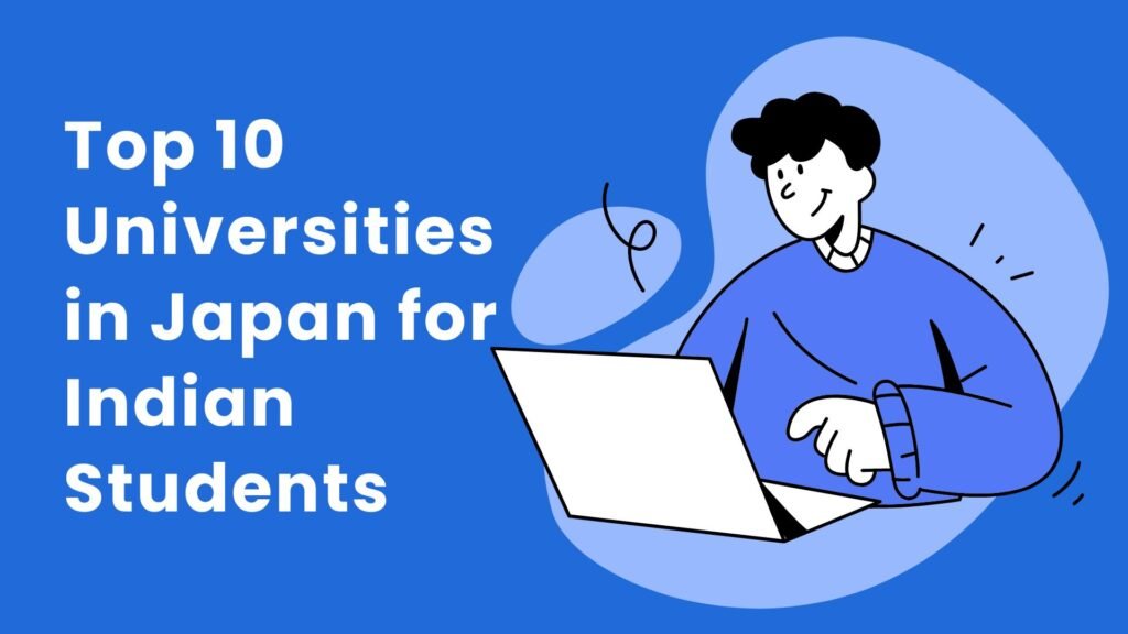 Top 10 Universities in Japan for Indian Students