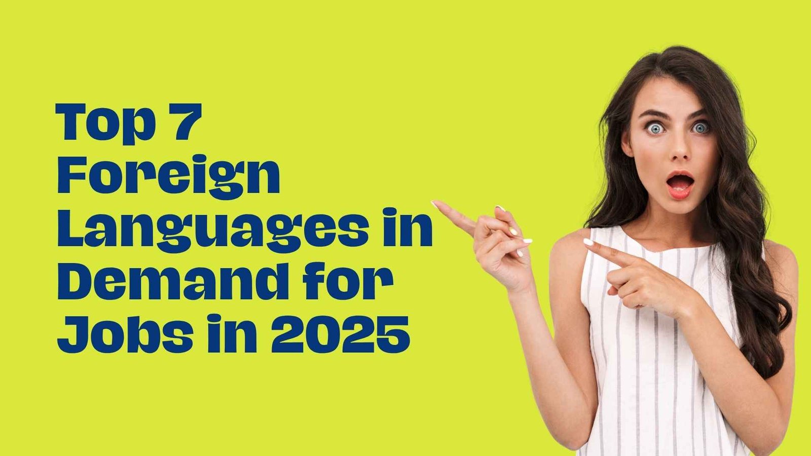 Top 7 Foreign Languages to Learn for Career Growth in 2026.