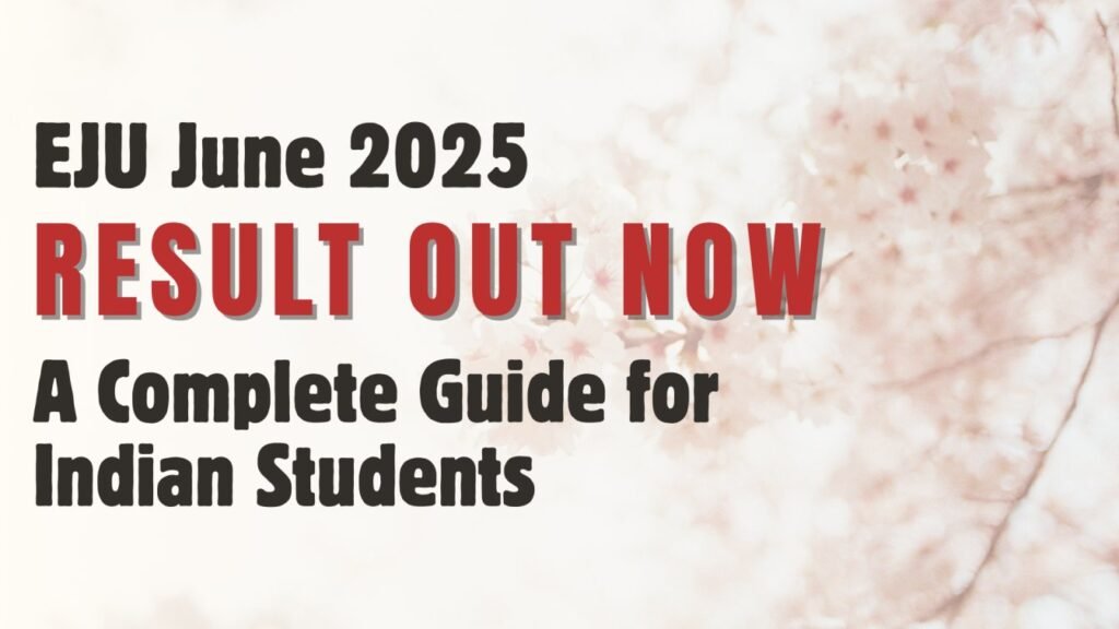EJU June 2025 Result Out