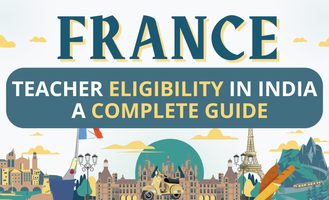 French Language Teacher Eligibility in India