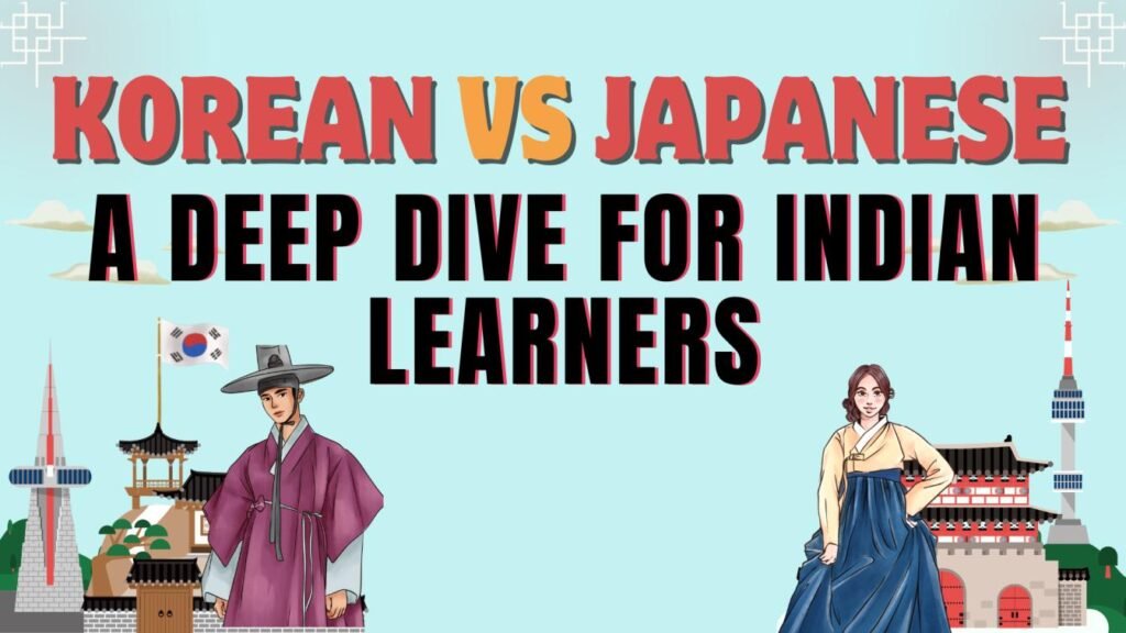 Korean vs Japanese
