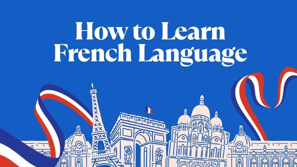 How to Learn French Language