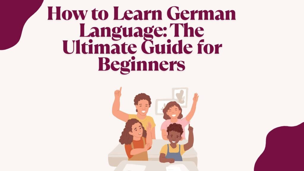 How to Learn German Language