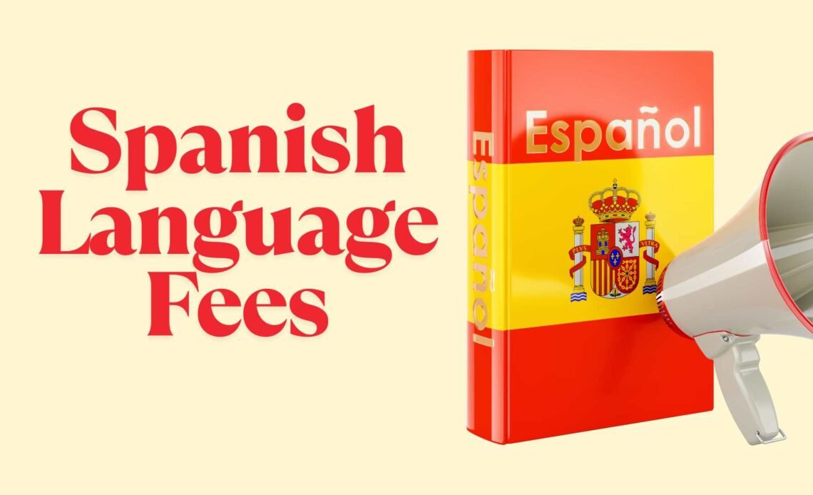 Spanish Language Course Fees in Delhi