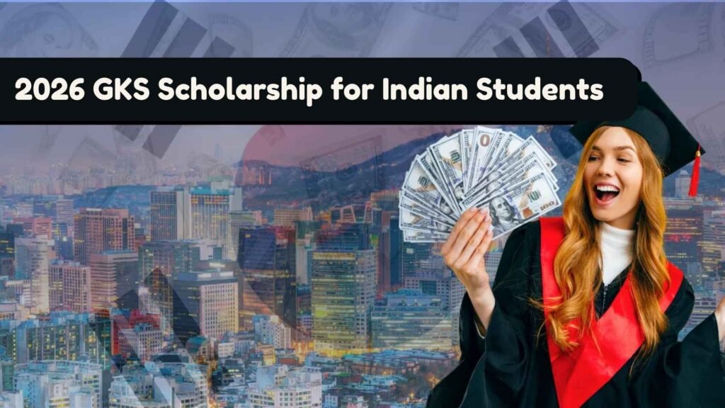 2026 GKS Global Korea Scholarship