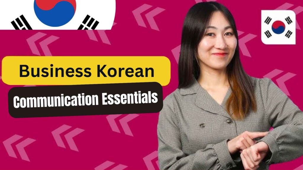 Business Korean Communication Essentials