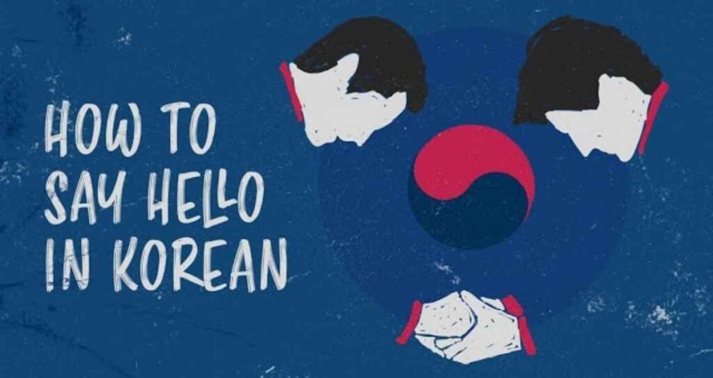 Hello in Korean
