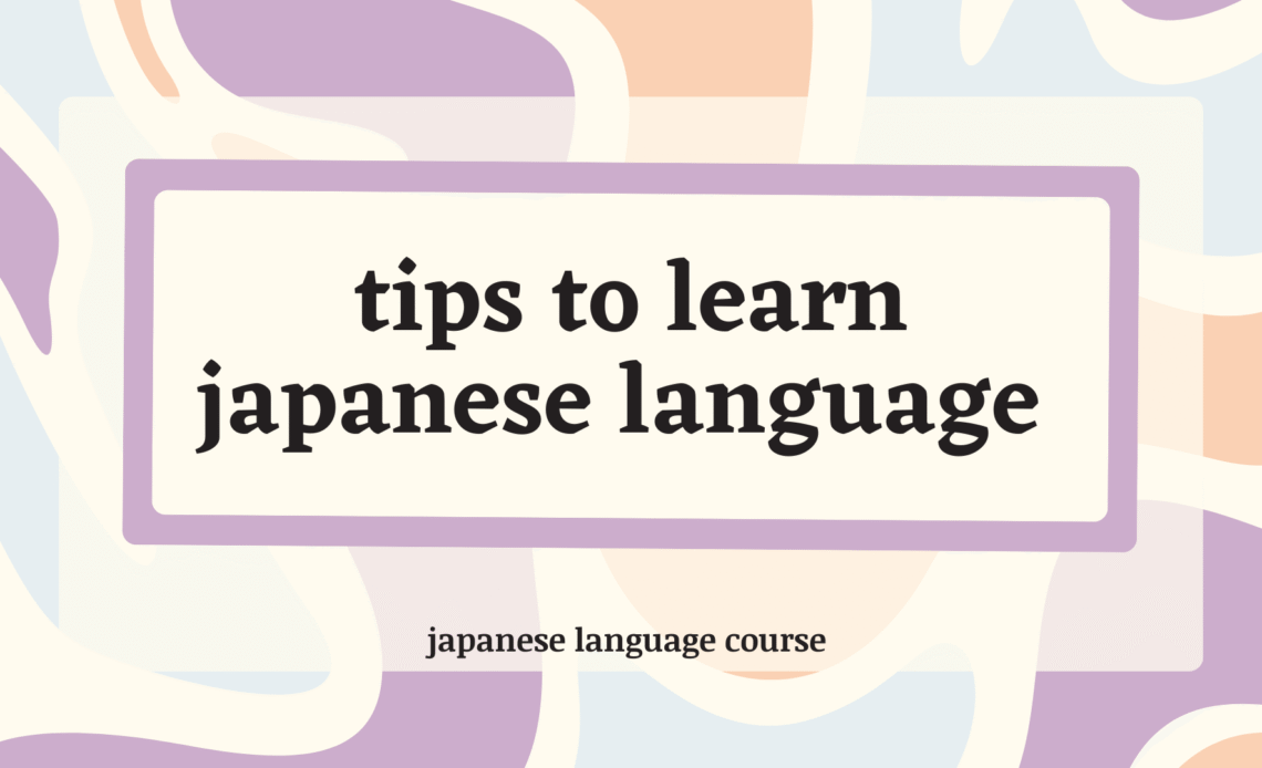 tips to learn japanese language