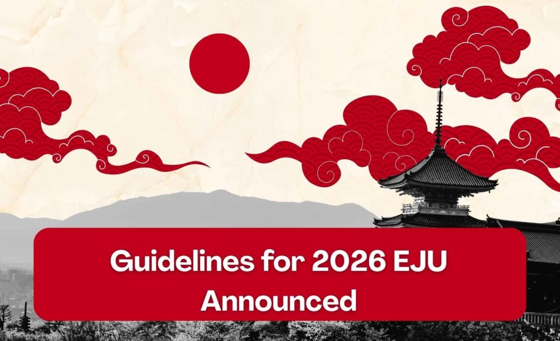 EJU 2026 Guidelines Announced