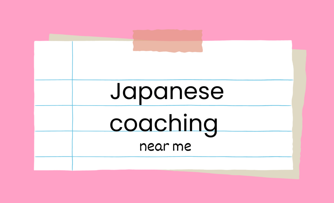 japanese coaching near me