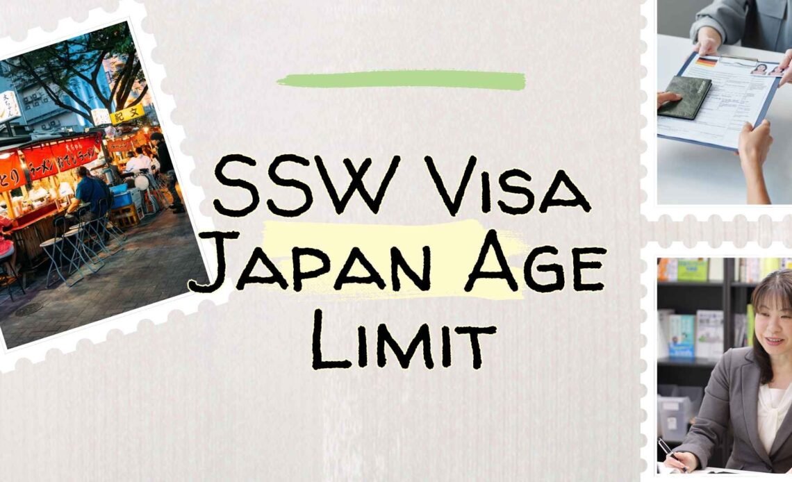 SSW Visa Japan Age Limit