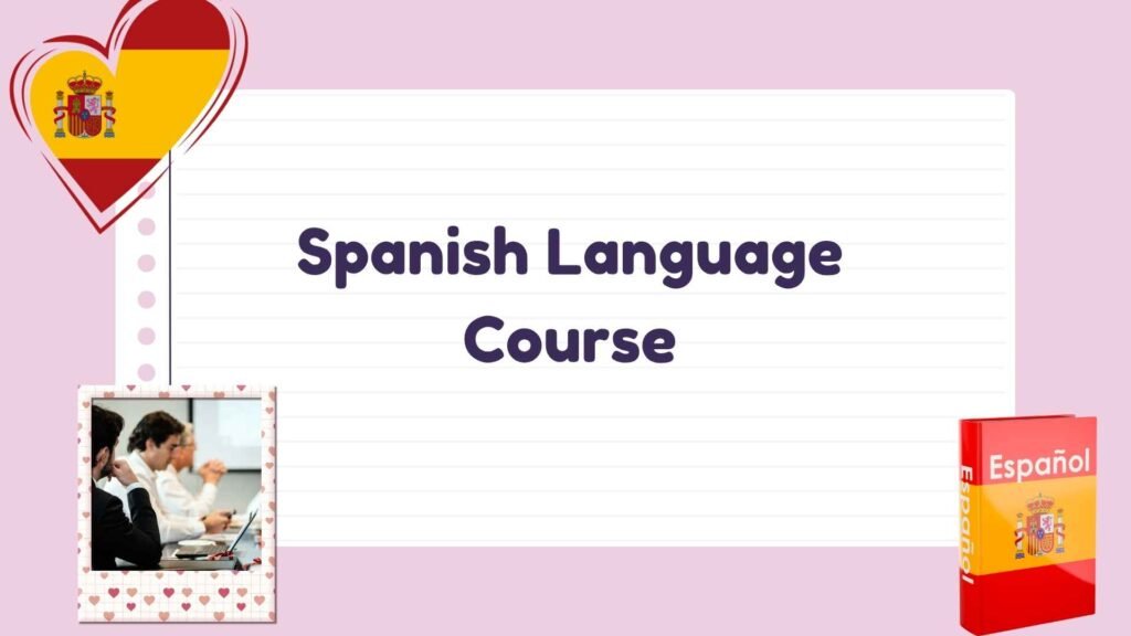 Spanish Language Course