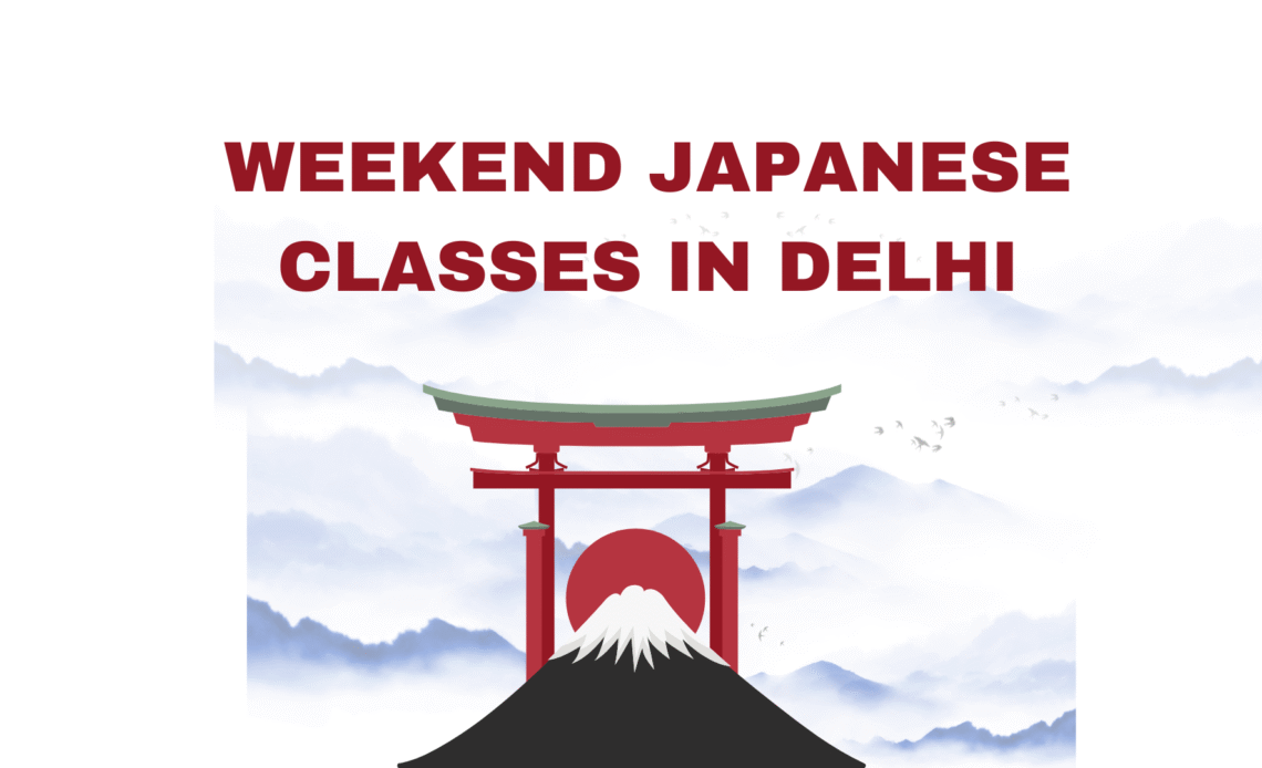 Weekend Japanese Classes in Delhi