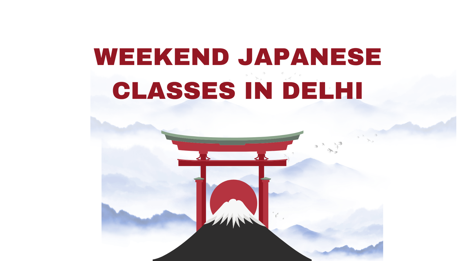 Weekend Japanese 7 Reasons to Join Weekend Japanese Classes in Delhi