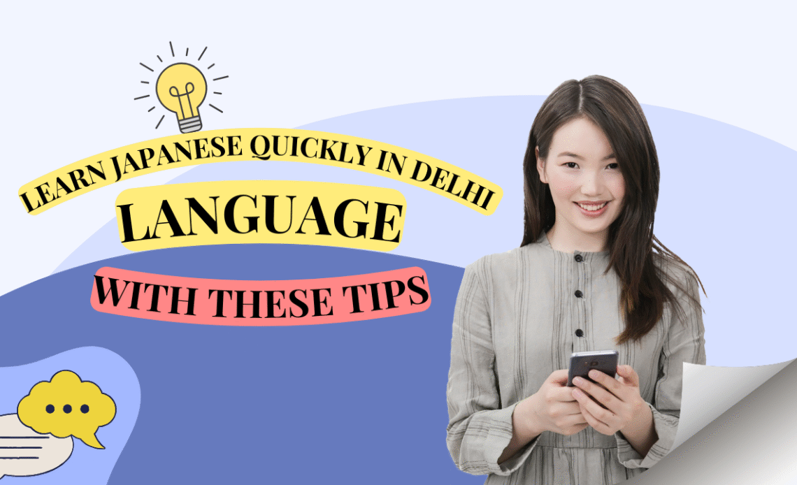 learn japanese quickly in delhi