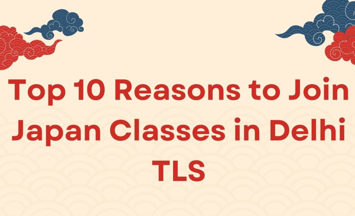 Japan classes in Delhi